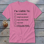 Liable To Stand Strong Classic Tee