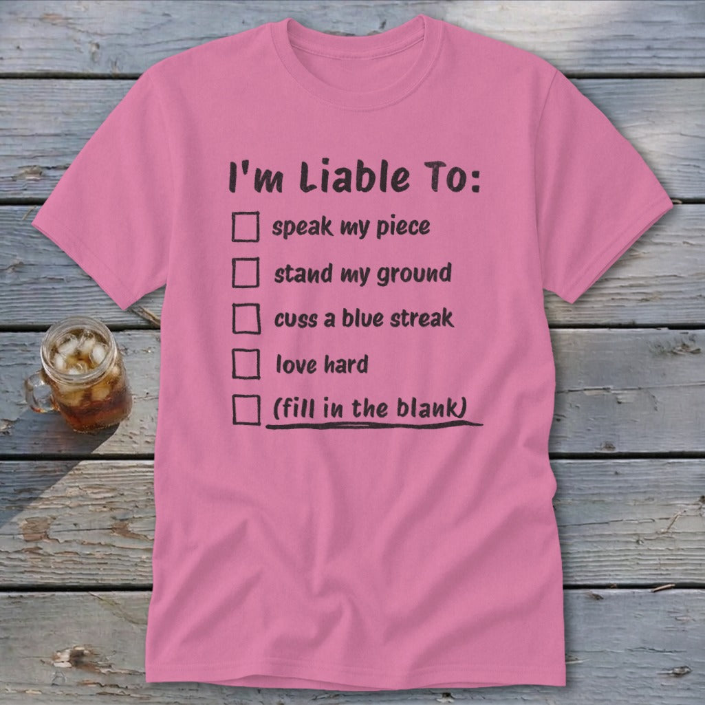 Liable To Stand Strong Classic Tee
