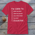 Liable To Stand Strong Classic Tee