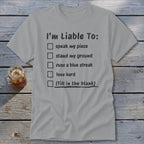 Liable To Stand Strong Classic Tee