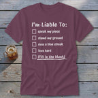 Liable To Stand Strong Classic Tee