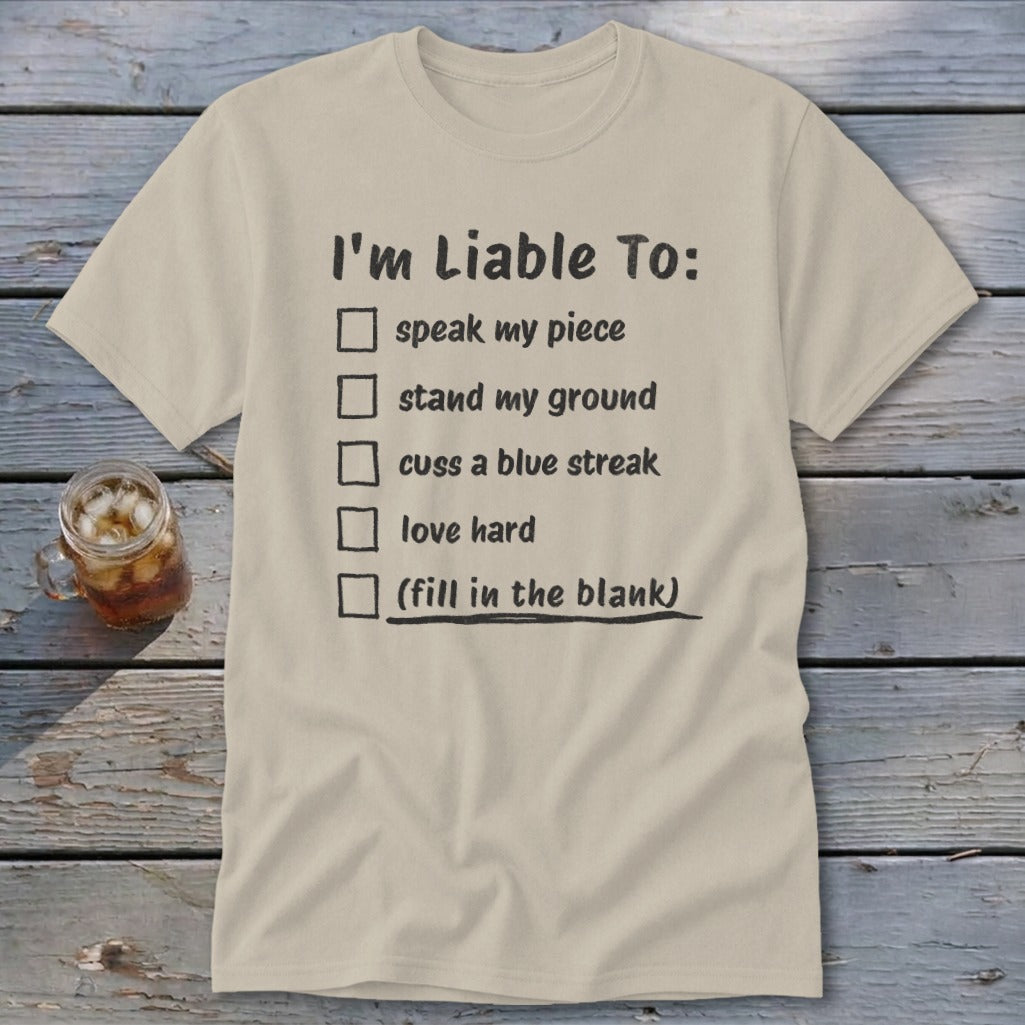 Liable To Stand Strong Classic Tee