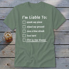 Liable To Stand Strong Classic Tee