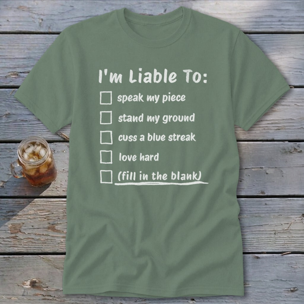 Liable To Stand Strong Classic Tee