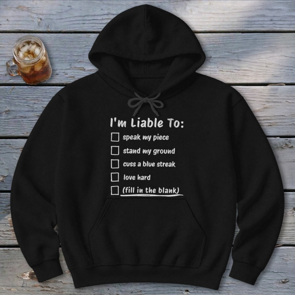 Liable To Stand Strong Hoodie