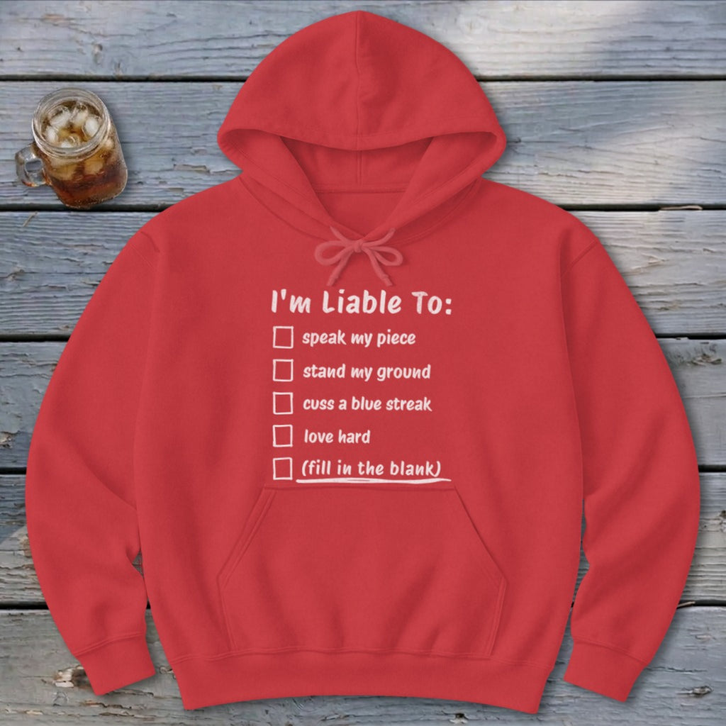 Liable To Stand Strong Hoodie