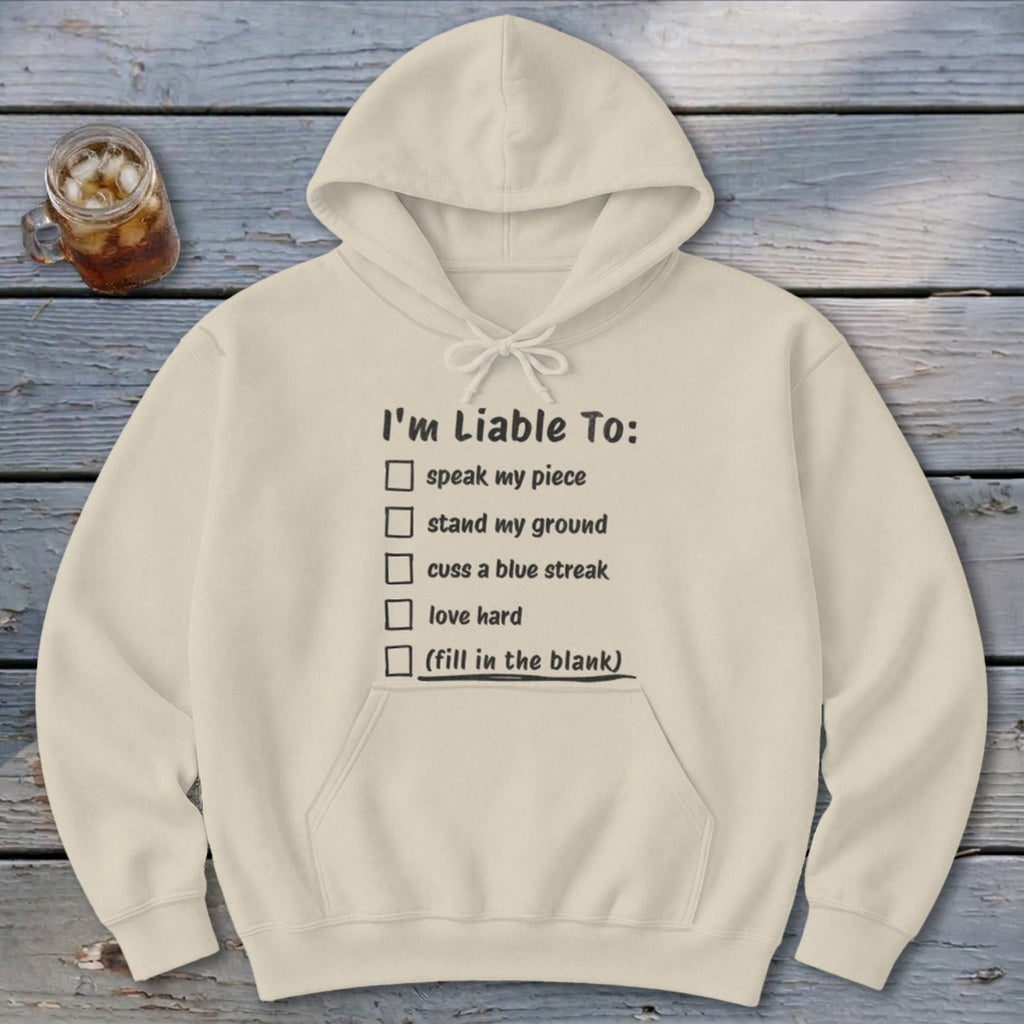 Liable To Stand Strong Hoodie