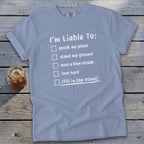 Liable To Stand Strong Signature Tee