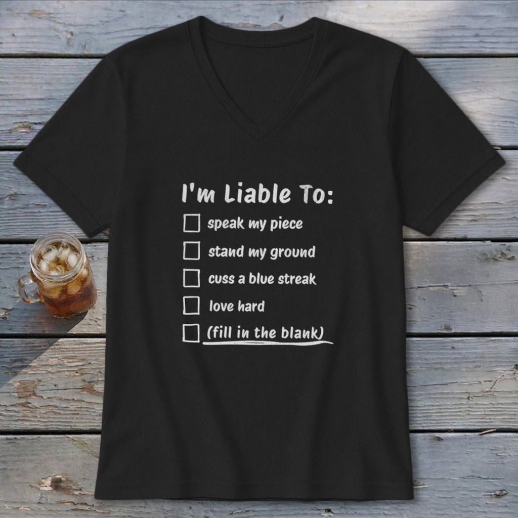 Liable To Stand Strong V-neck