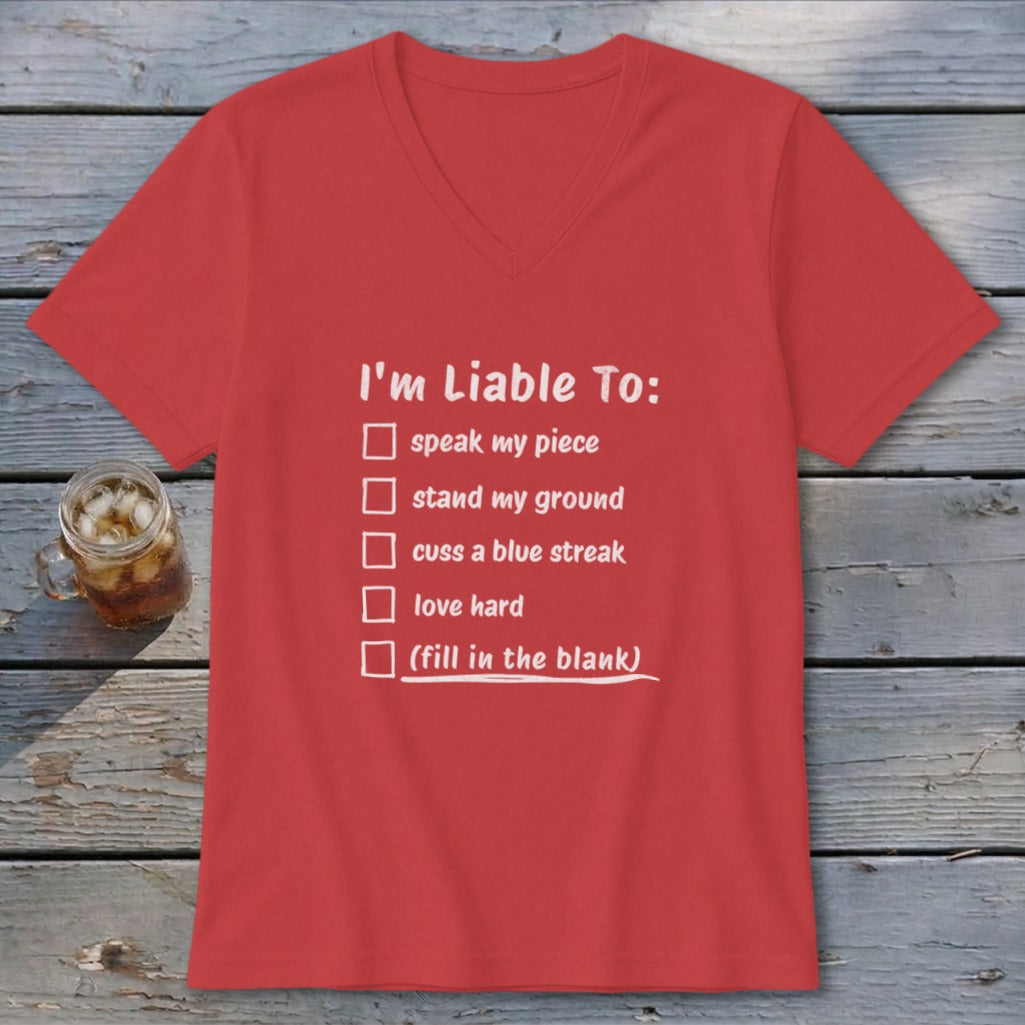 Liable To Stand Strong V-neck