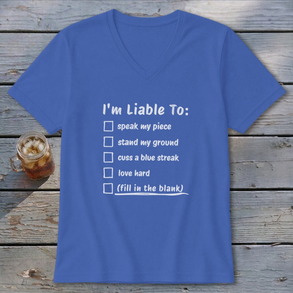 Liable To Stand Strong V-neck