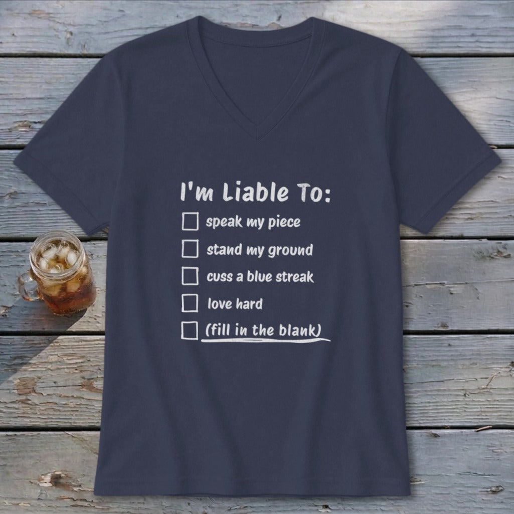 Liable To Stand Strong V-neck