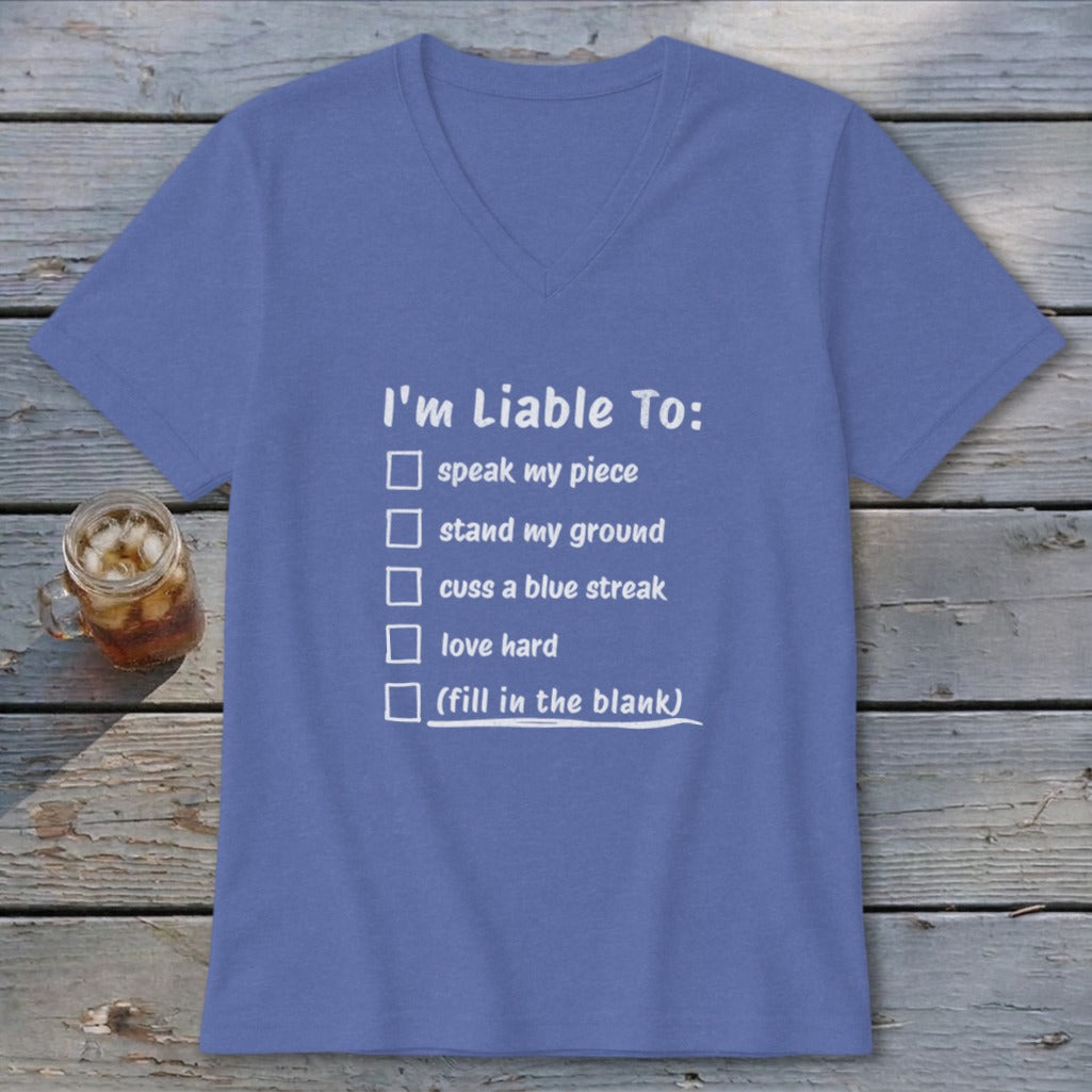 Liable To Stand Strong V-neck