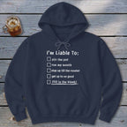 Liable To Stir Trouble Hoodie