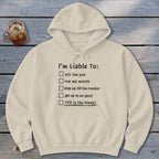 Liable To Stir Trouble Hoodie