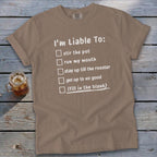 Liable To Stir Trouble Signature Tee