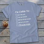 Liable To Stir Trouble Signature Tee