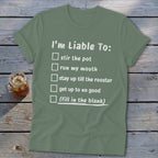 Liable To Stir Trouble Softstyle Tee