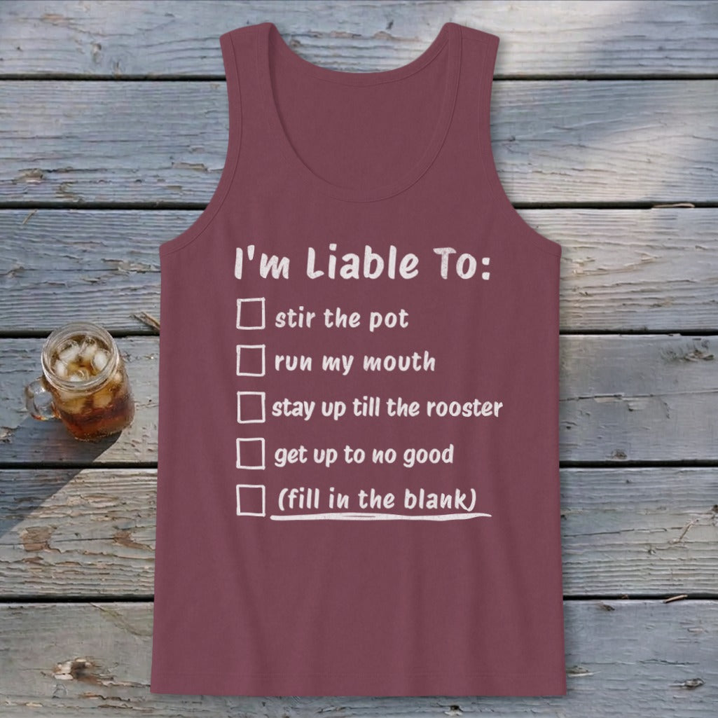 Liable To Stir Trouble Tank Top