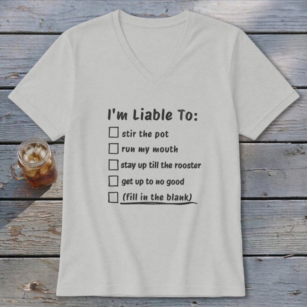 Liable To Stir Trouble V-neck
