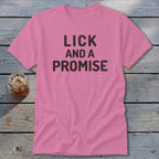 Lick and a Promise Classic Tee