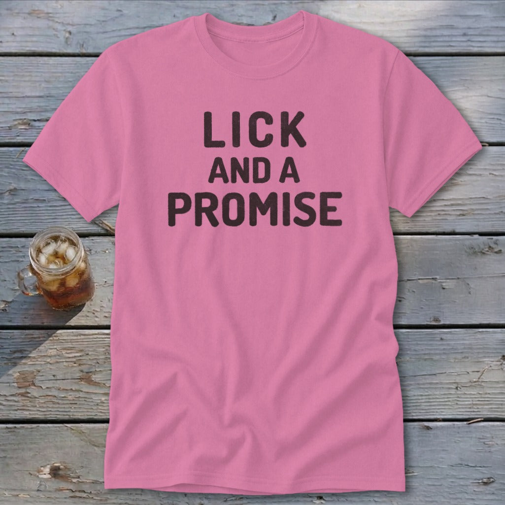 Lick and a Promise Classic Tee
