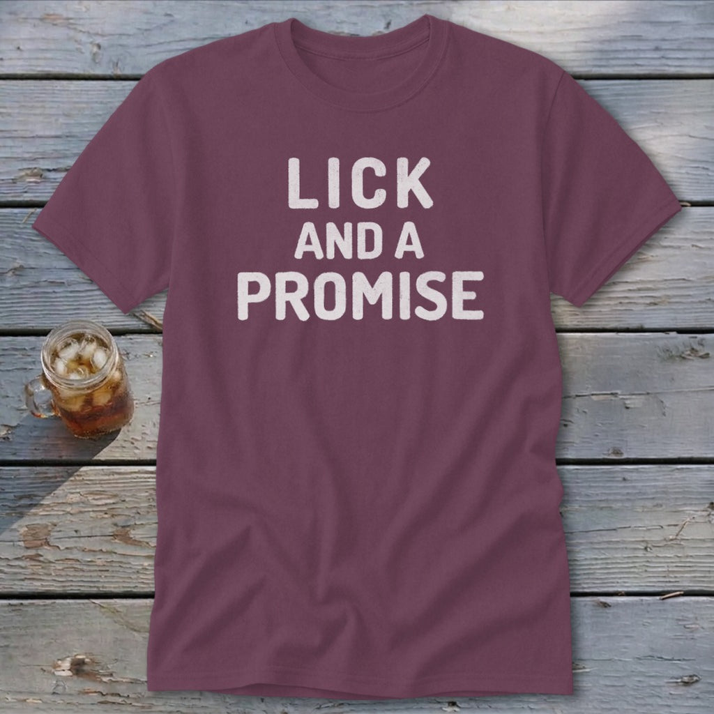 Lick and a Promise Classic Tee