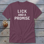 Lick and a Promise Classic Tee