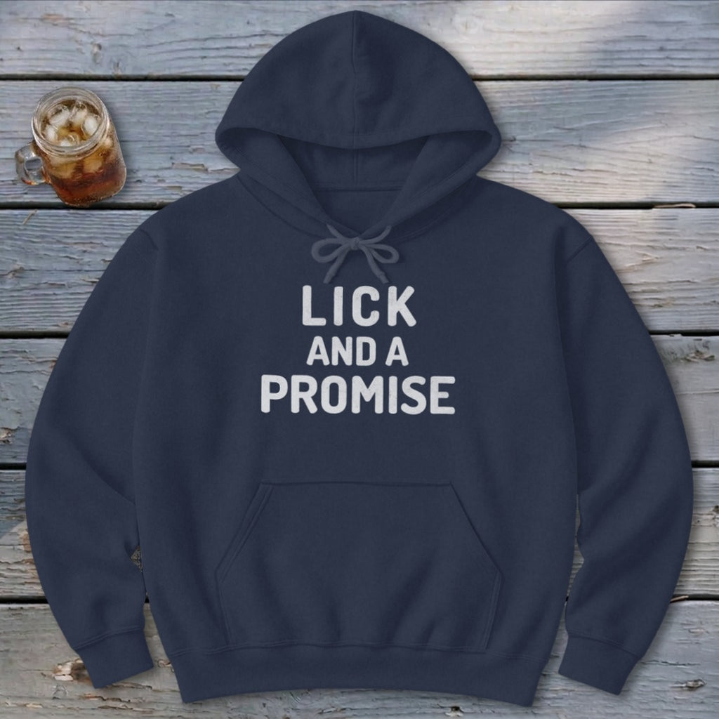 Lick and a Promise Hoodie