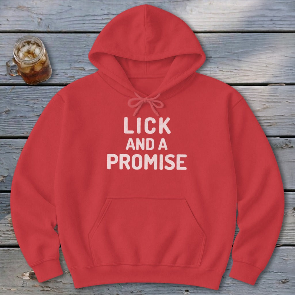 Lick and a Promise Hoodie