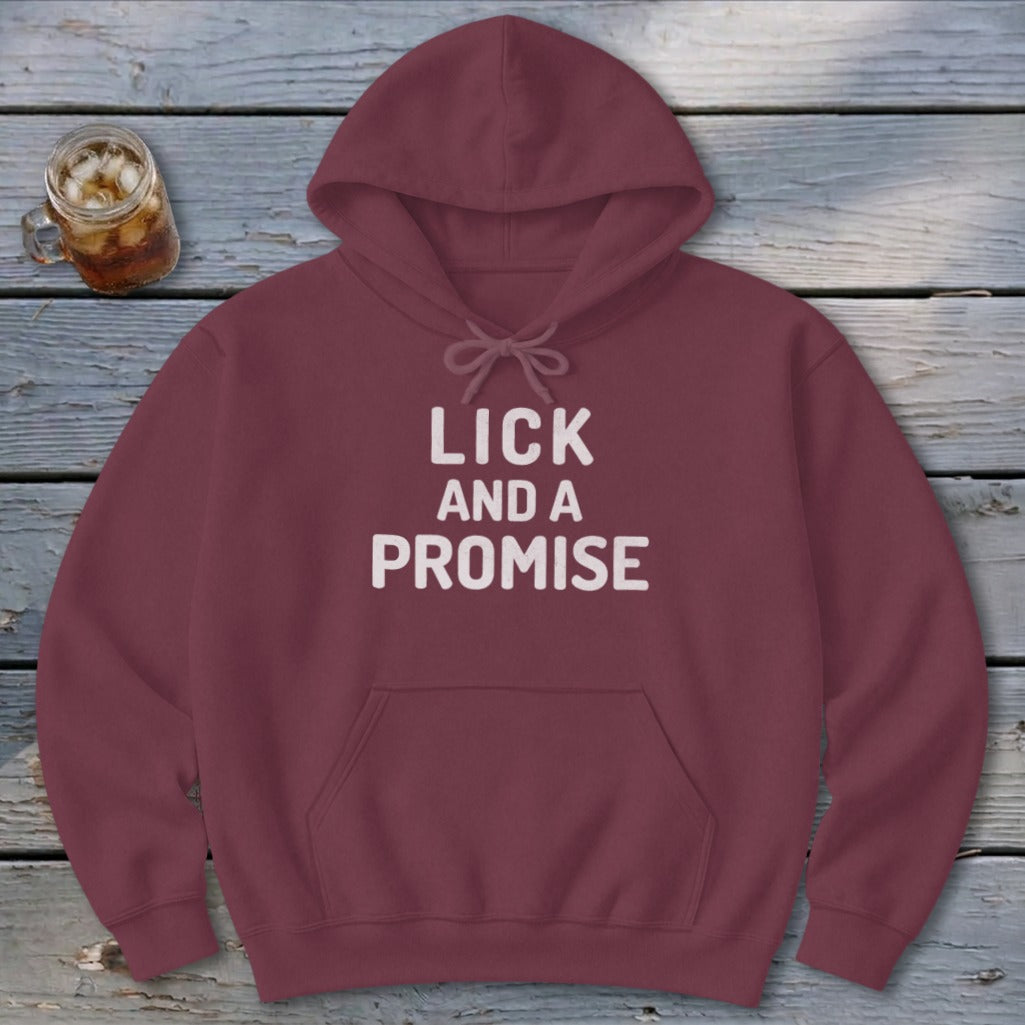 Lick and a Promise Hoodie