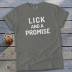 Lick and a Promise Signature Tee