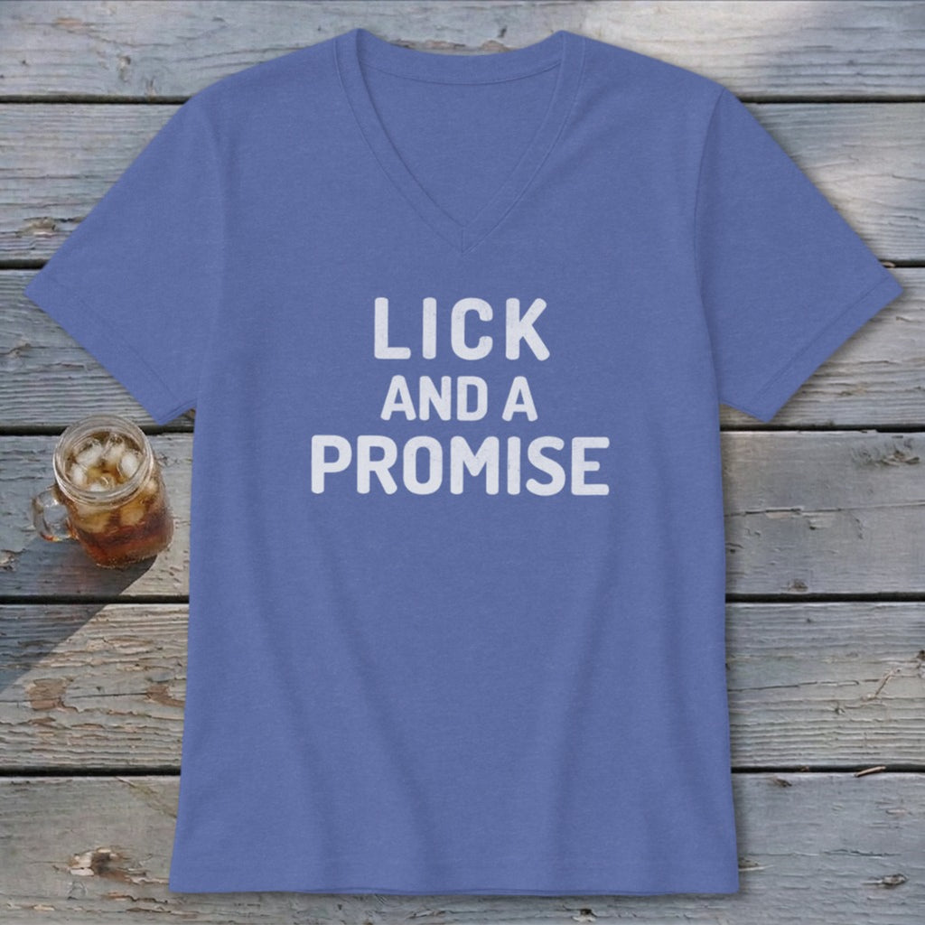 Lick and a Promise V-neck