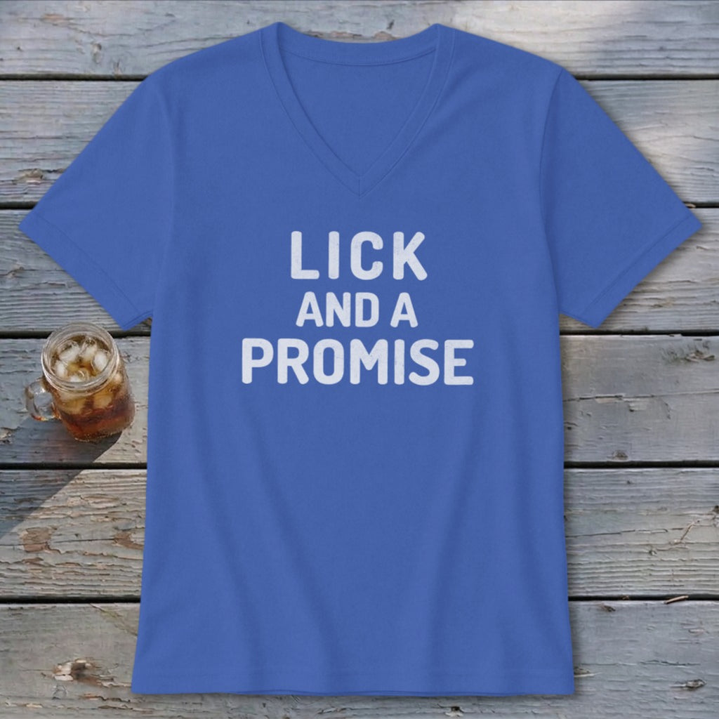 Lick and a Promise V-neck