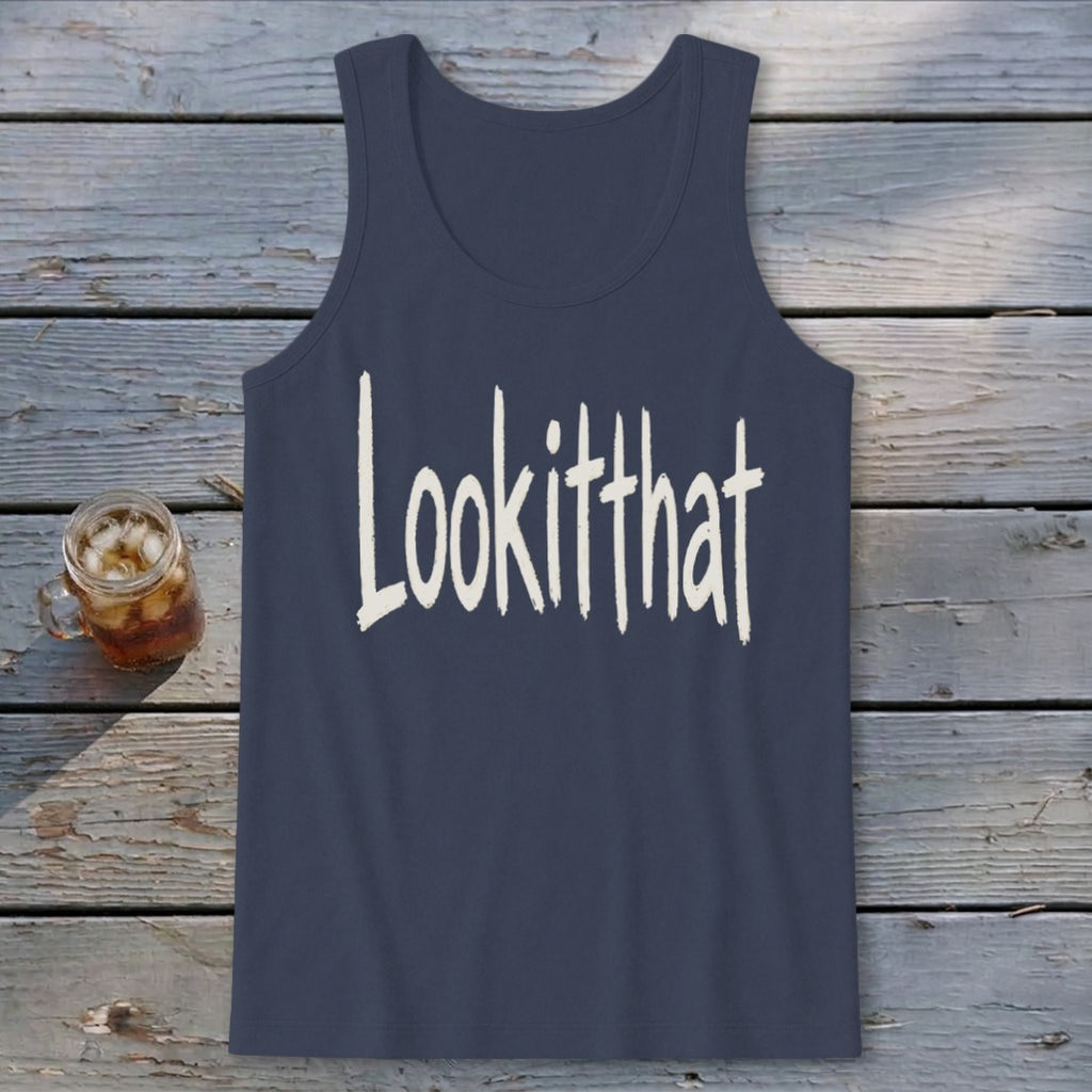 Lookitthat Tank Top