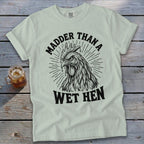 Madder Than a Wet Hen Signature Tee