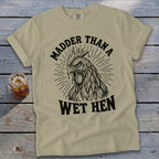 Madder Than a Wet Hen Signature Tee
