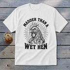 Madder Than a Wet Hen Youth Tee