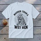 Madder Than a Wet Hen Youth Tee