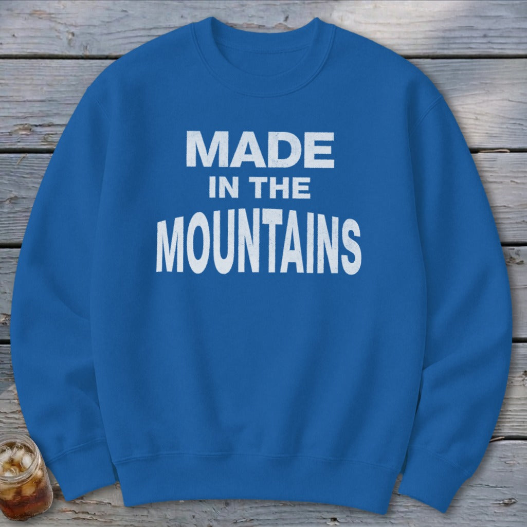 Made In The Mountains Sweatshirt