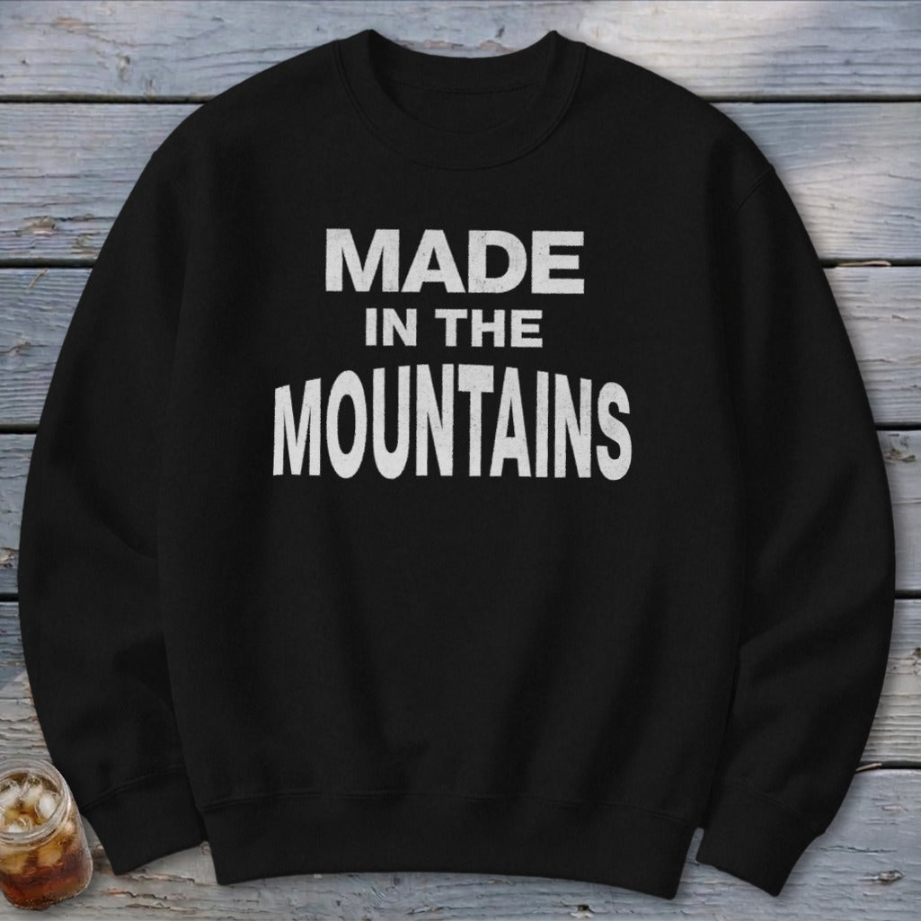 Made In The Mountains Sweatshirt