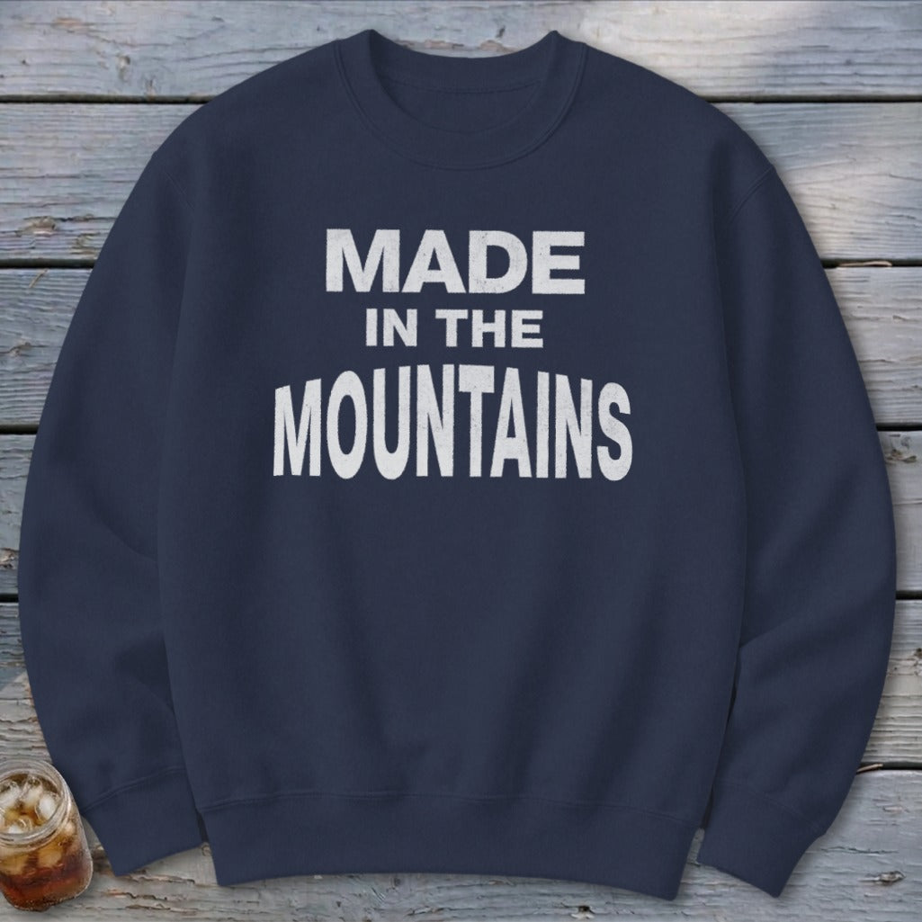 Made In The Mountains Sweatshirt