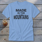 Made In The Mountians Classic Tee