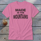 Made In The Mountians Classic Tee