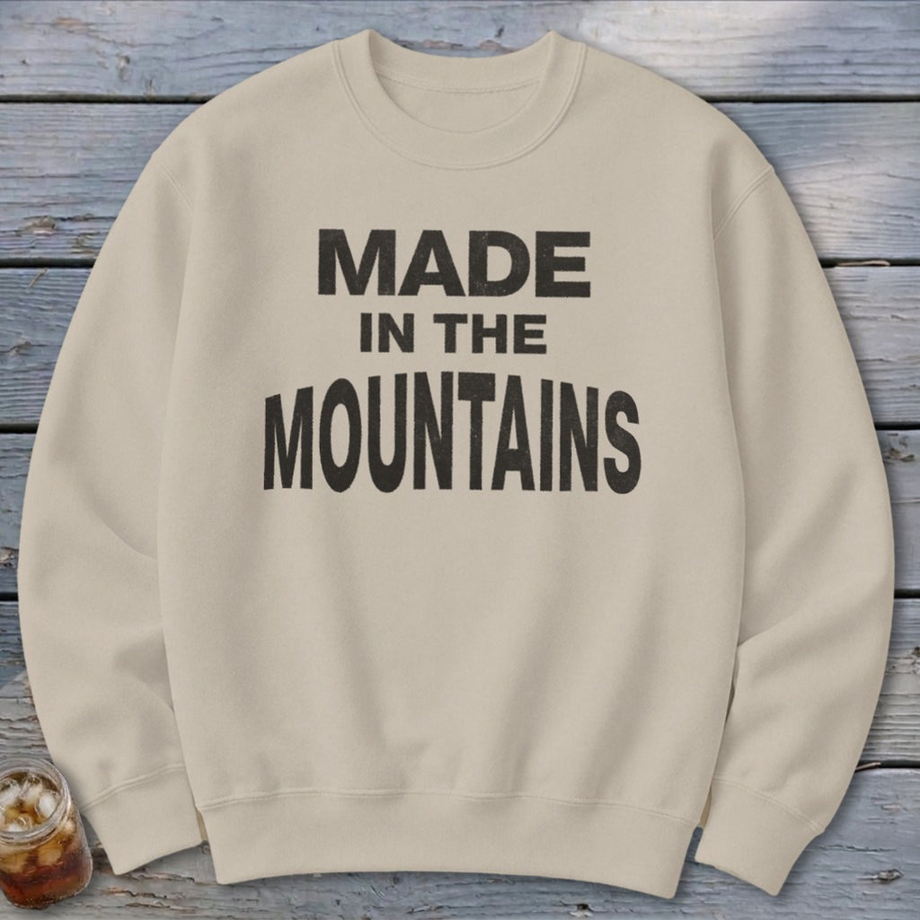 Made In The Mountians Sweatshirt