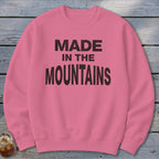 Made In The Mountians Sweatshirt