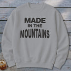 Made In The Mountians Sweatshirt