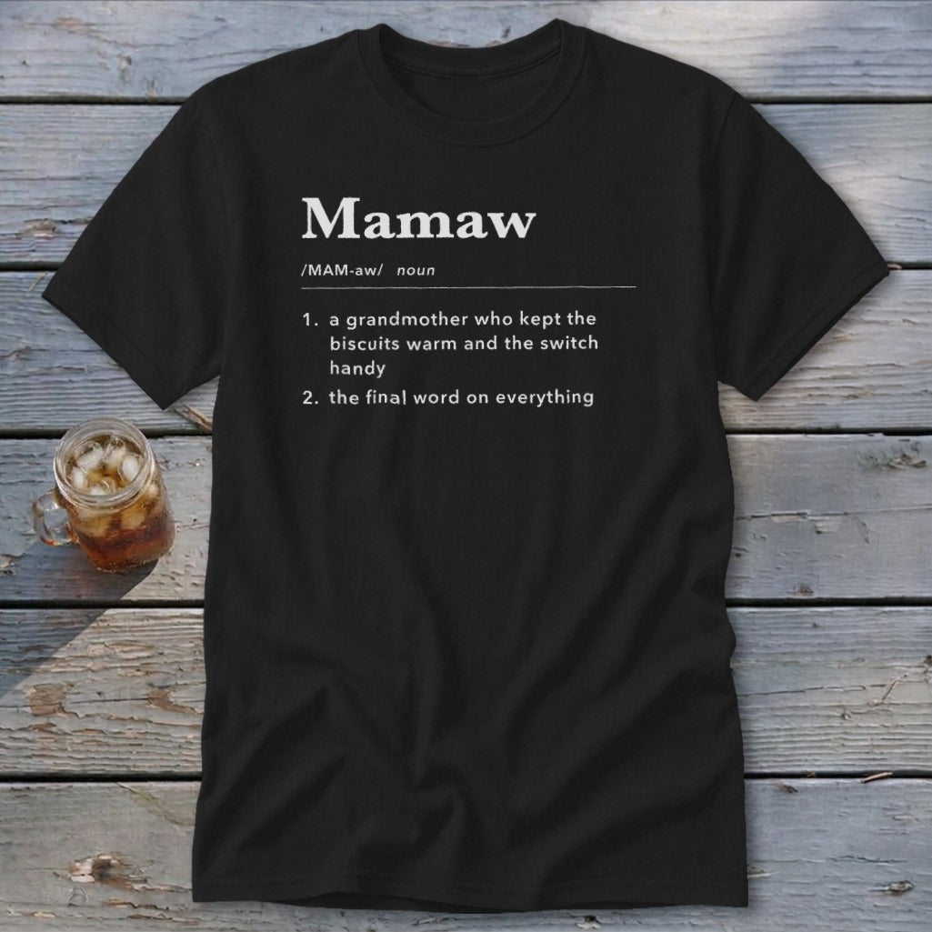 Mamaw Definition Classic Tee
