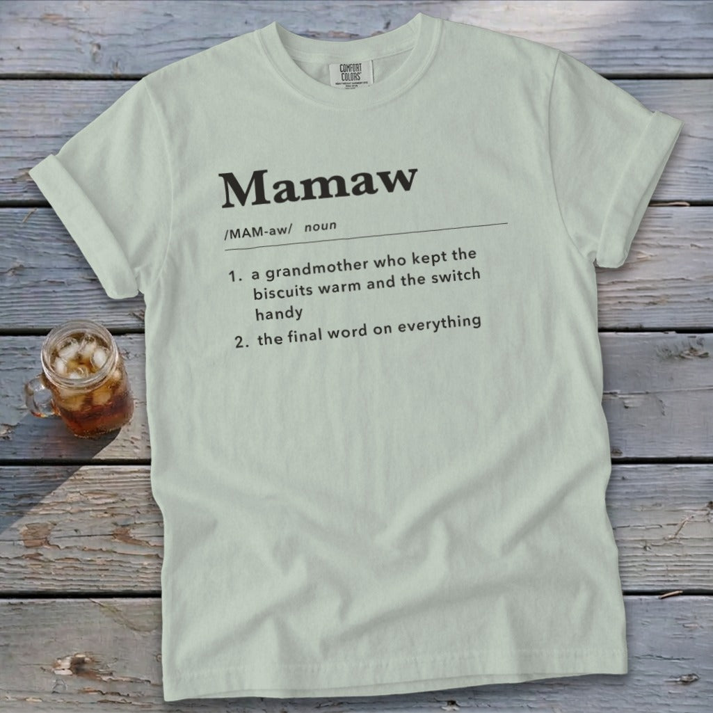 Mamaw Definition Signature Tee