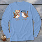 Mamaw and Papaw Wrens Long Sleeve Tee